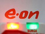 Fury as energy giant E.On takes 1.5MILLION customers’ January direct debits up to TWO WEEKS early